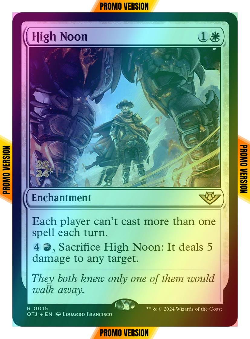 High Noon [15s] [Prerelease] [Outlaws of Thunder Junction: Promos] [Foil]