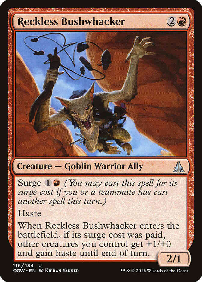Reckless Bushwhacker [116] [Oath of the Gatewatch] [Non-Foil]