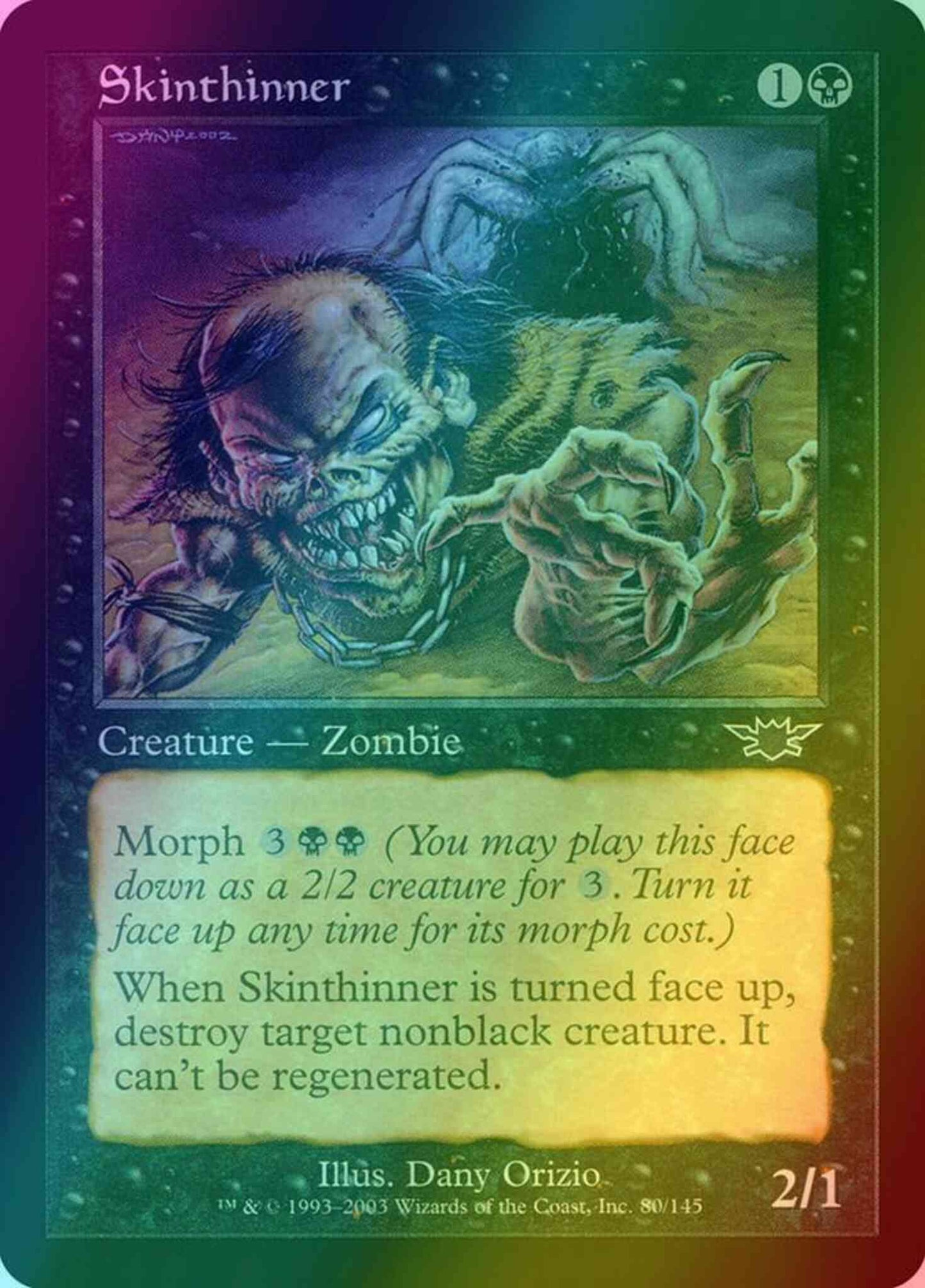Skinthinner [80] [Legions] [Foil]