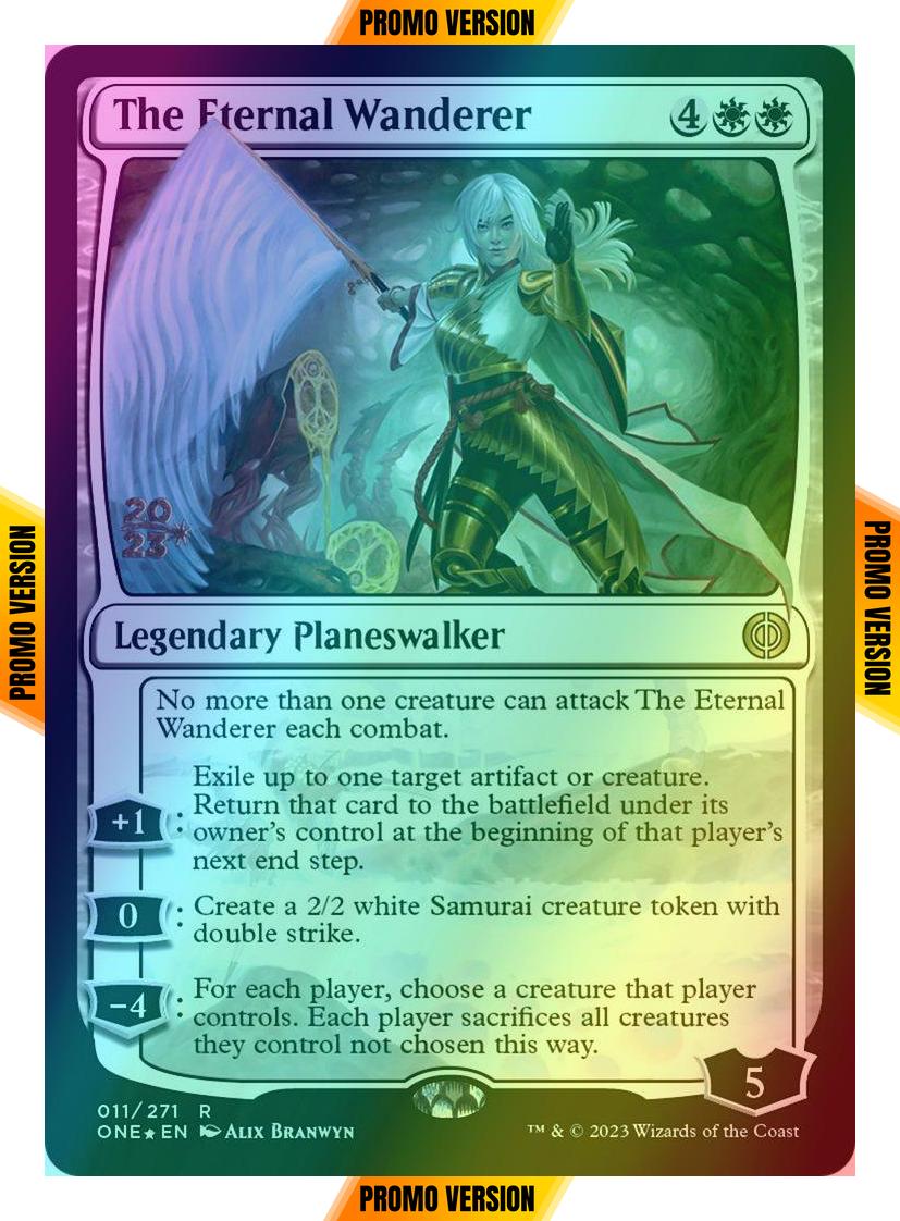 The Eternal Wanderer [11s] [Prerelease] [Phyrexia: All Will Be One: Promos] [Foil]