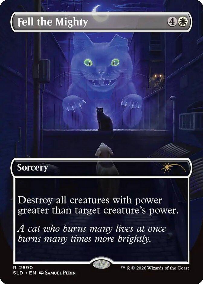 Fell the Mighty [2690] [Borderless] [Cats of Chaos] [Secret Lair Drop] [Non-Foil]