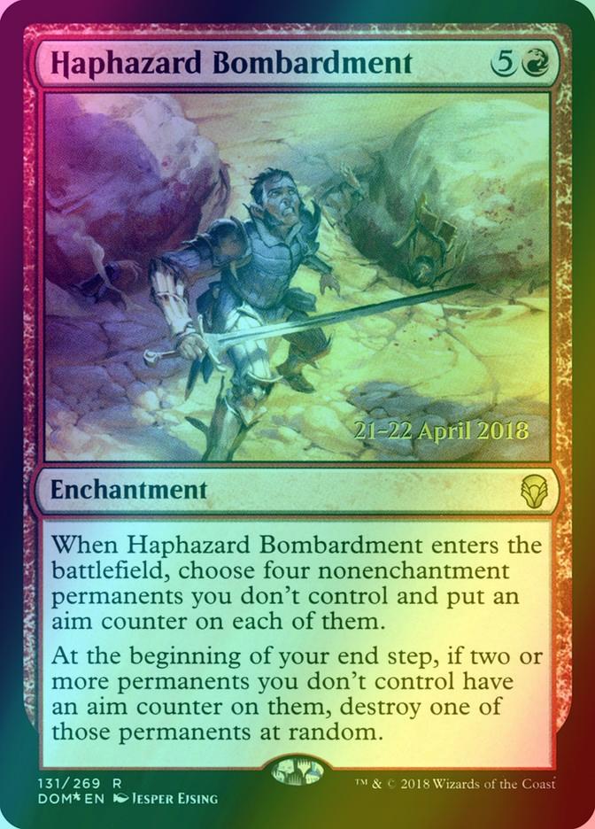 Haphazard Bombardment [131s] [Dominaria Promos] [Foil]