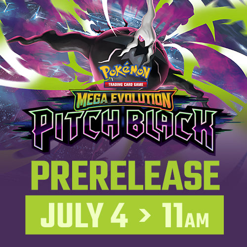 Pokémon - Mega Evolution—Pitch Black Sealed Prerelease - Saturday July 4th - 11:00 AM - Toronto [2026]