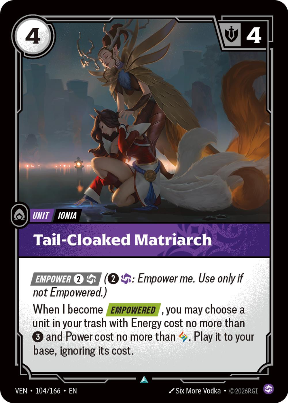 Tail-Cloaked Matriarch - 104/166 [Vendetta] [Non-Foil]