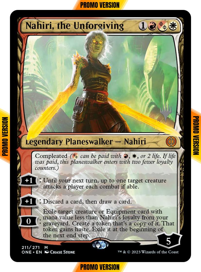 Nahiri, the Unforgiving [211p] [Promo Pack] [Phyrexia: All Will Be One: Promos] [Non-Foil]