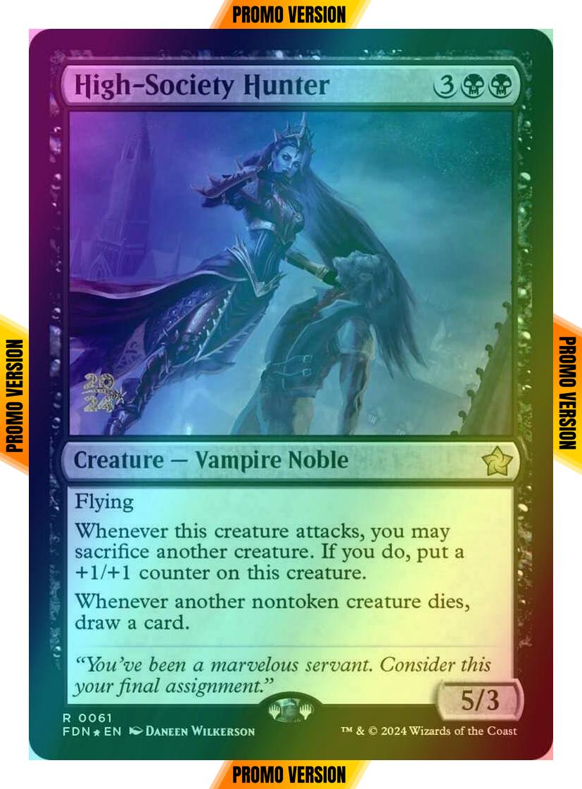 High-Society Hunter [61s] [Prerelease] [Foundations: Promos] [Foil]