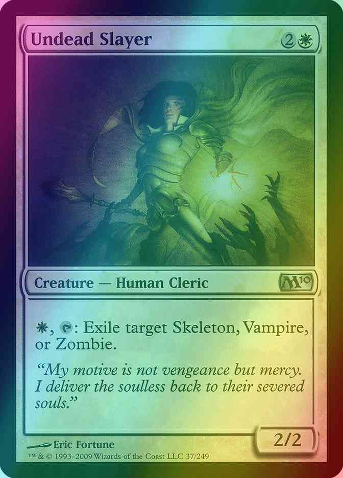 Undead Slayer [37] [Magic 2010] [Foil]