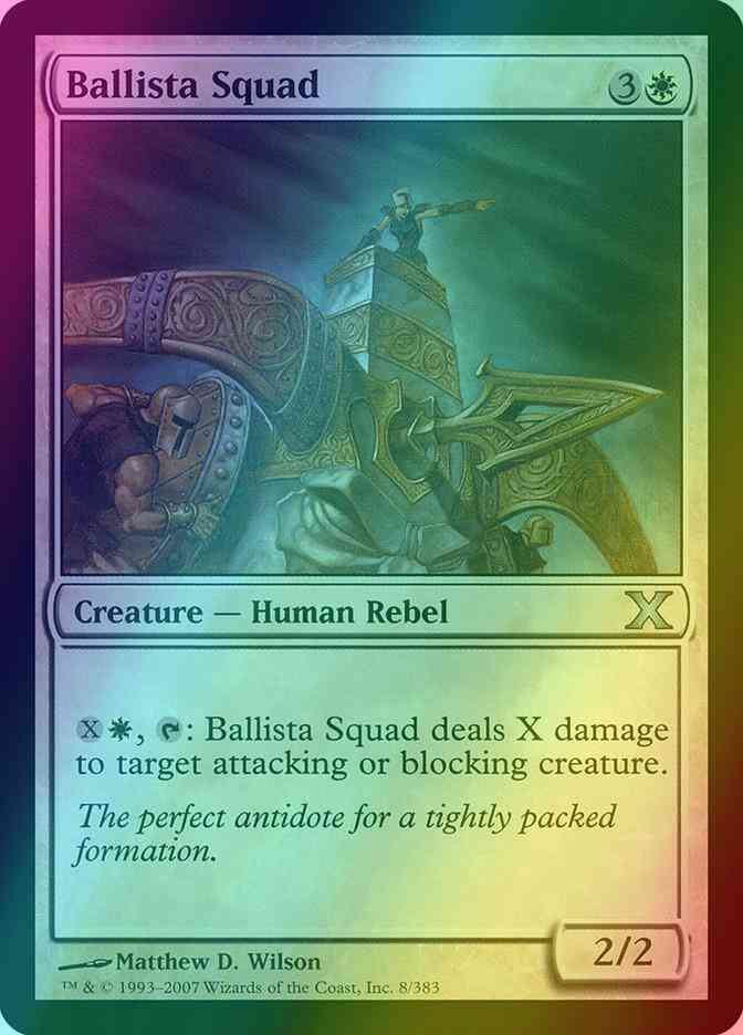 Ballista Squad [8] [Tenth Edition] [Foil]