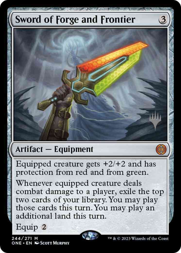 Sword of Forge and Frontier [244p] [Promo Pack] [Phyrexia: All Will Be One: Promos] [Non-Foil]