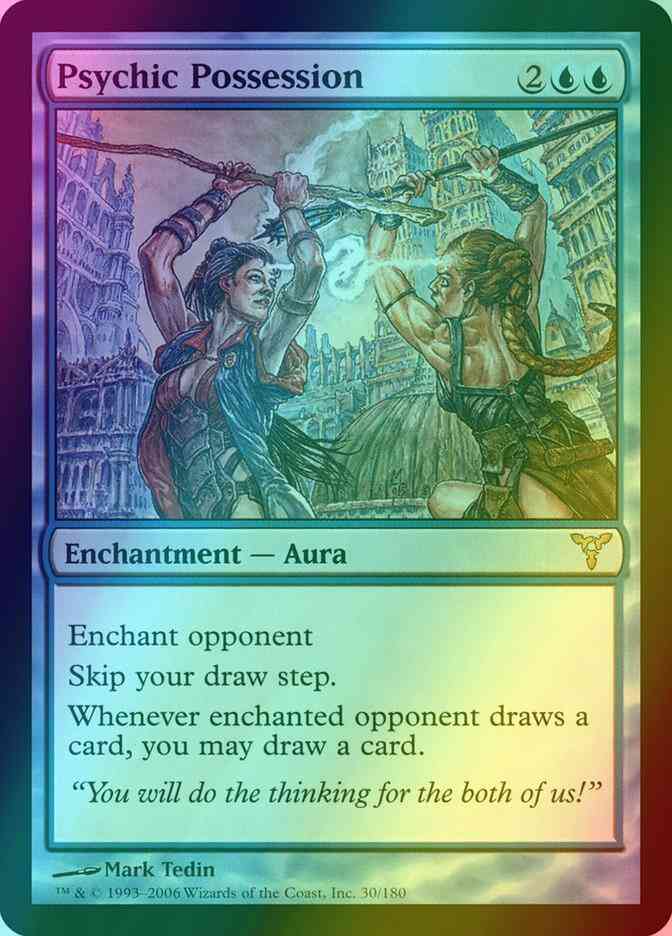 Psychic Possession [30] [Dissension] [Foil]