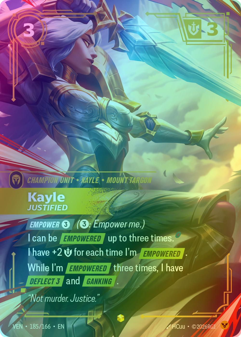 Kayle, Justified (Overnumbered) - 185/166 [Vendetta] [Foil]
