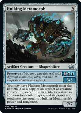 Hulking Metamorph [79] [The Brothers' War] [Non-Foil]