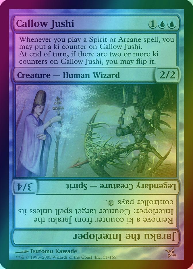 Callow Jushi // Jaraku the Interloper [31] [Betrayers of Kamigawa] [Foil]