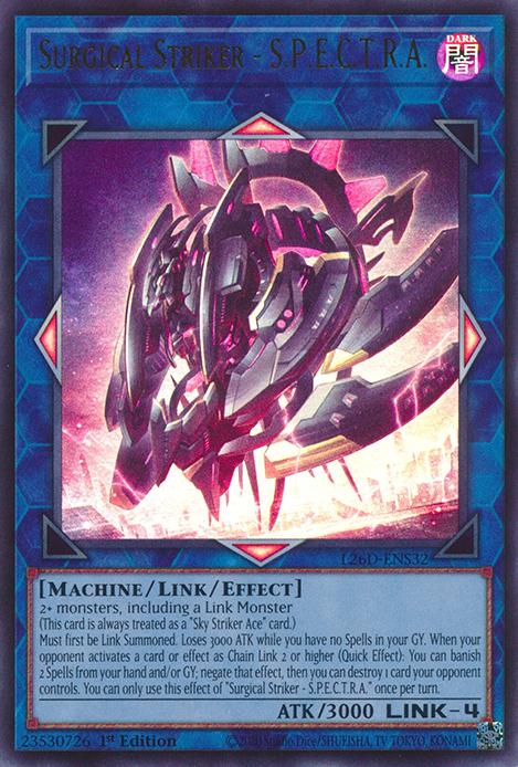 Surgical Striker - S.P.E.C.T.R.A. - L26D-ENS32 - Ultra Rare - 1st Edition