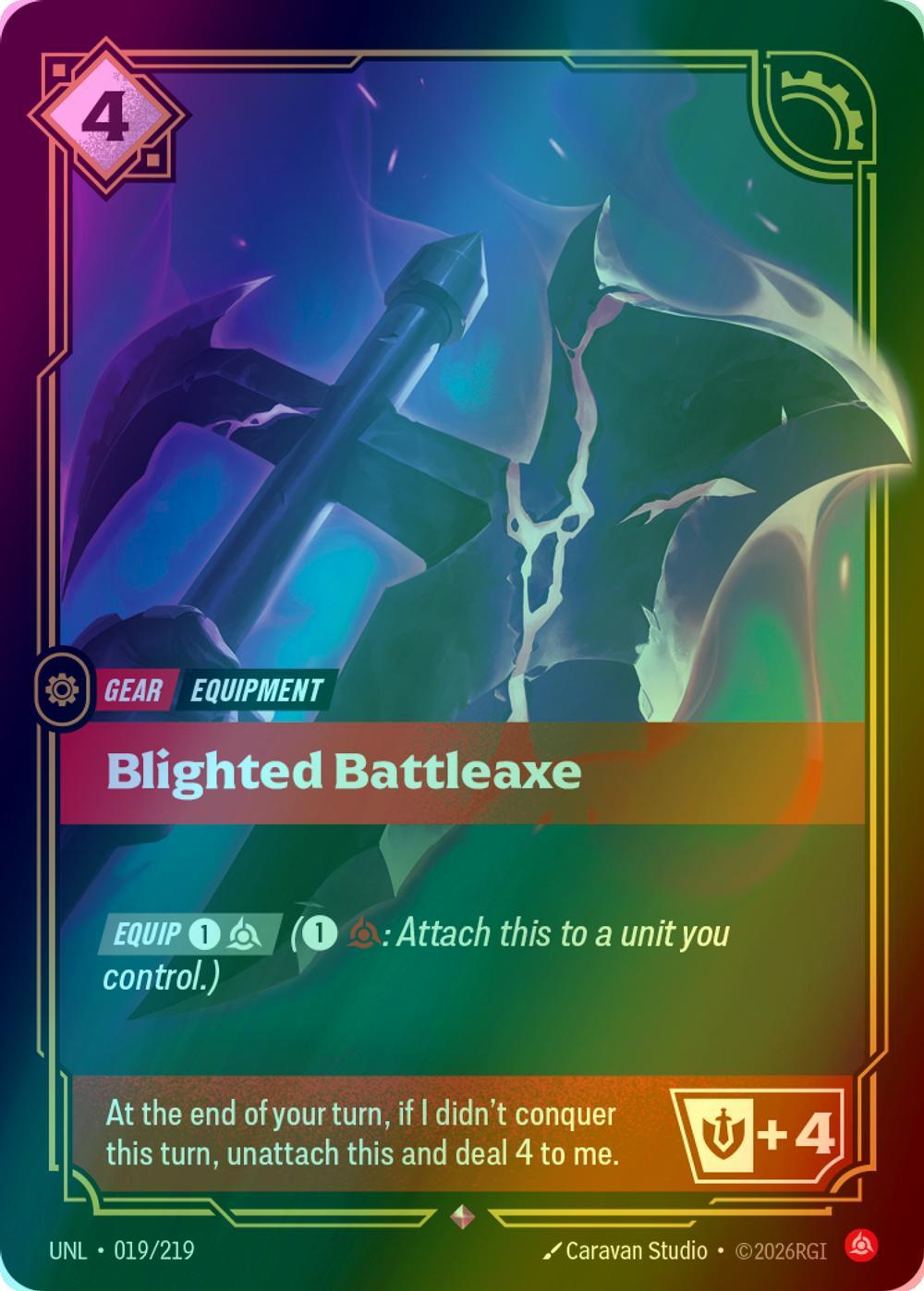 Blighted Battleaxe - 019/219 [Unleashed] [Foil]