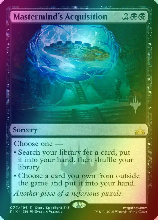 Mastermind's Acquisition [77p] [Promo Pack] [Rivals of Ixalan Promos] [Foil]