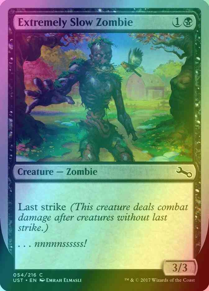 Extremely Slow Zombie [54d] [d] [Unstable] [Foil]