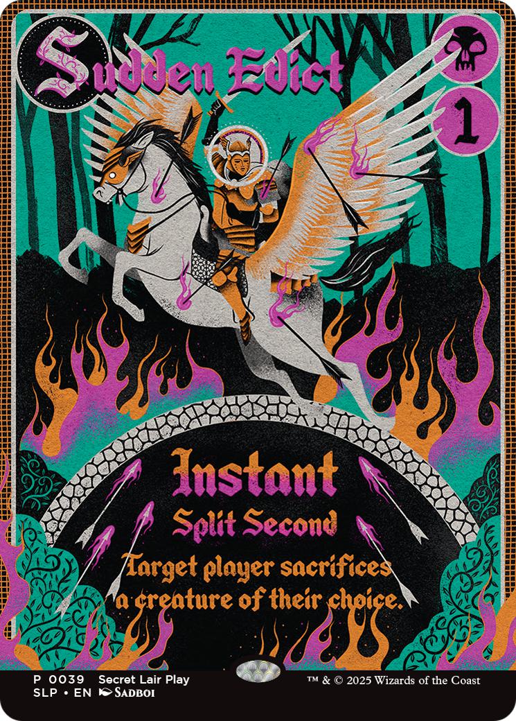 Sudden Edict [0039] [Borderless] [Secret Lair Promo] [Non-Foil]