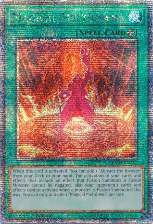 Magical Meltdown - RA04-EN280 - Quarter Century Secret Rare - 1st Edition