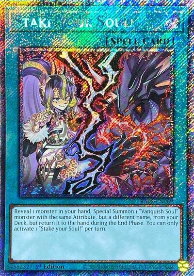 Stake your Soul! - RA05-EN069 - Platinum Secret Rare - 1st Edition