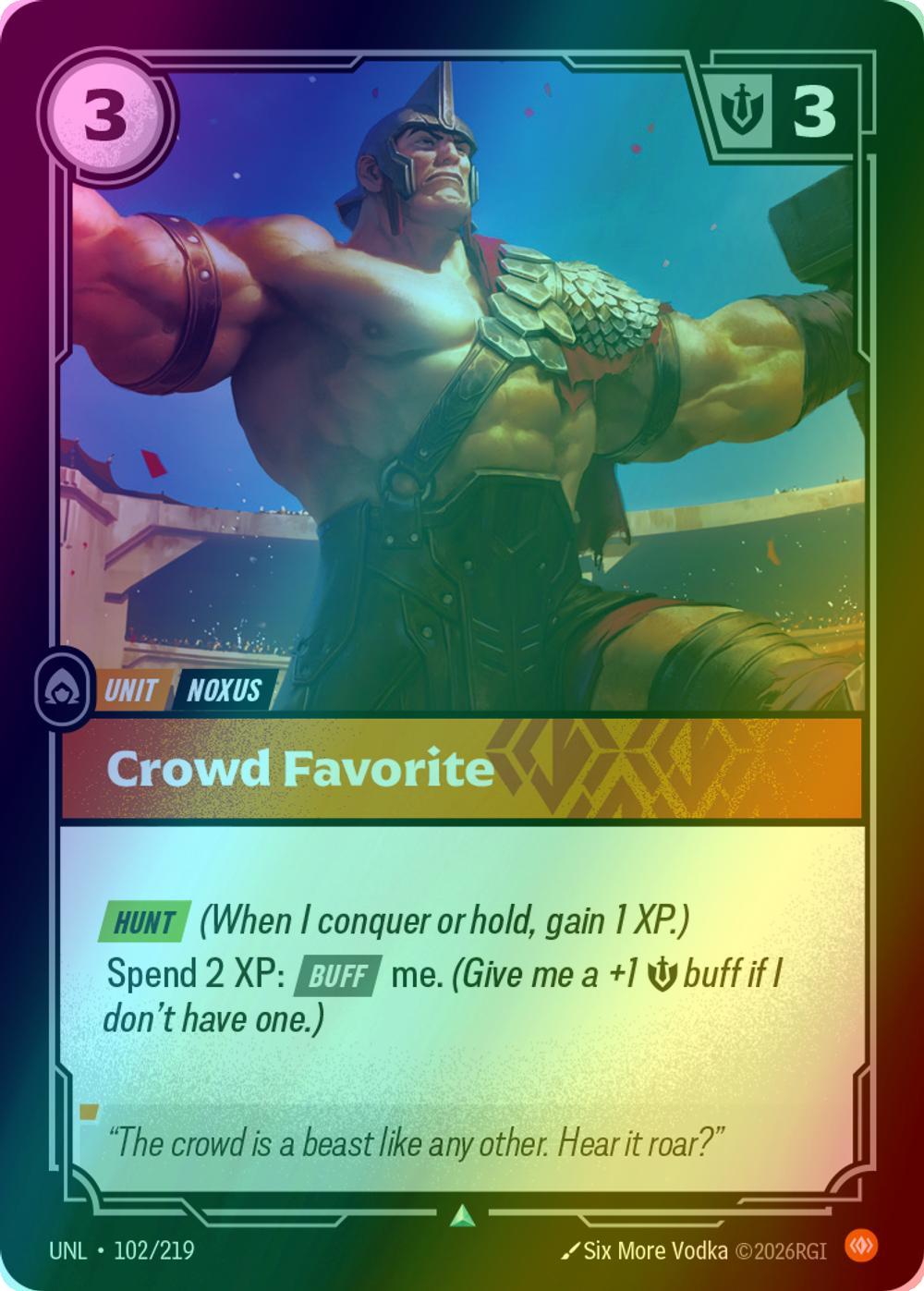 Crowd Favorite - 102/219 [Unleashed] [Foil]