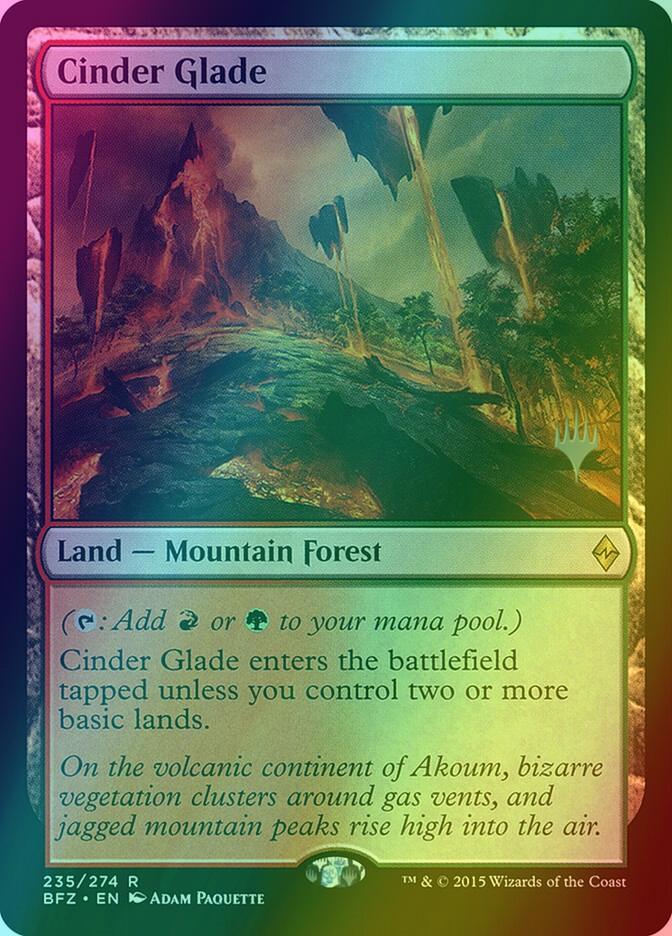 Cinder Glade [235p] [Promo Pack] [Battle for Zendikar] [Foil]