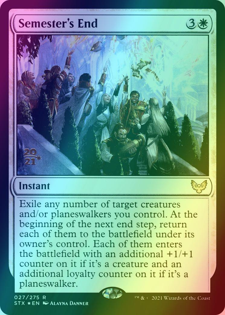 Semester's End [Prerelease] [27s] [Strixhaven: School of Mages Promos] [Foil]