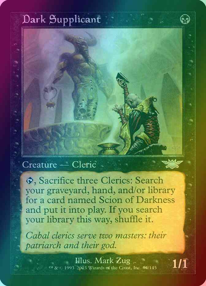 Dark Supplicant [64] [Legions] [Foil]