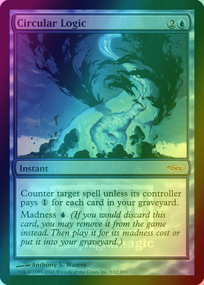 Circular Logic [8] [Friday Night Magic 2006] [Foil]
