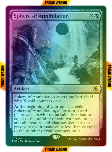 Sphere of Annihilation [121x] [Ampersand] [Adventures in the Forgotten Realms Promos] [Foil]