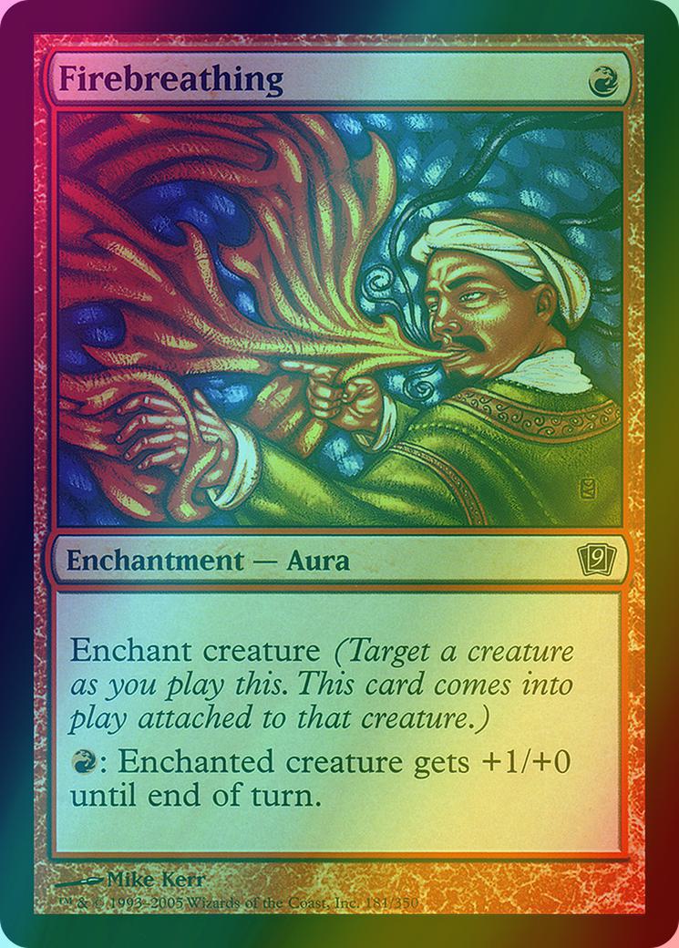 Firebreathing [181x] [Ninth Edition] [Foil]