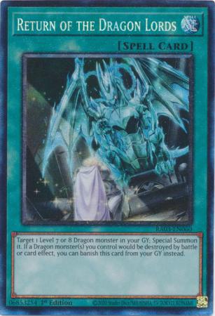 Return of the Dragon Lords - RA03-EN060 - Prismatic Collector's Rare - 1st Edition