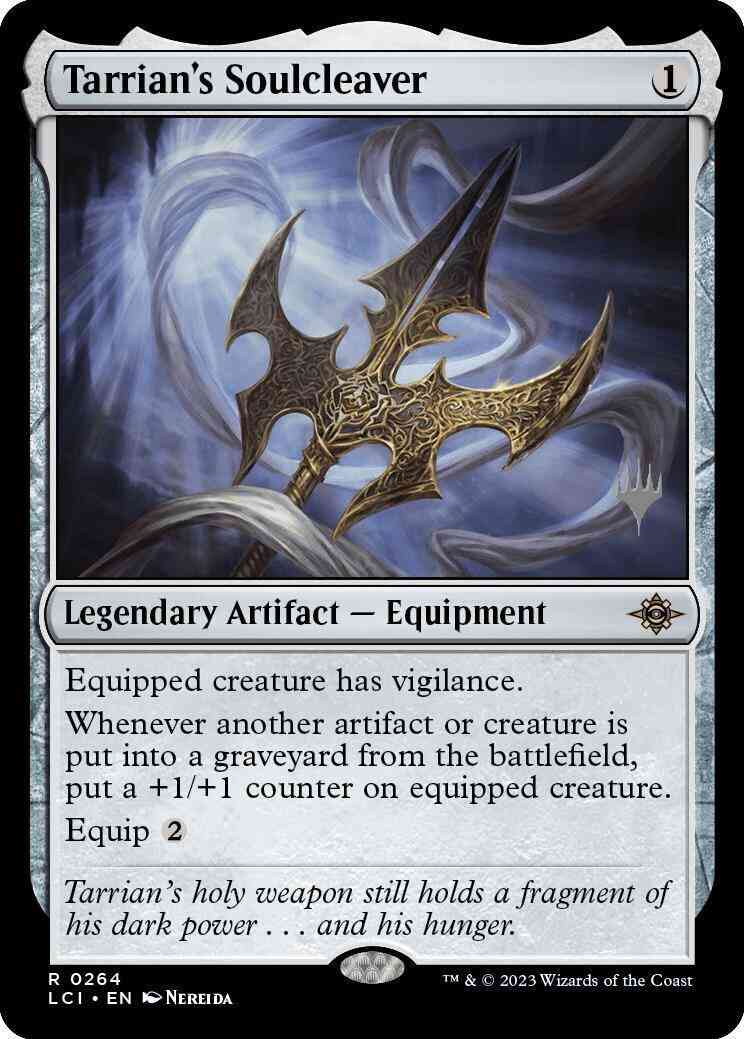 Tarrian's Soulcleaver [264p] [Promo Pack] [The Lost Caverns of Ixalan: Promos] [Non-Foil]