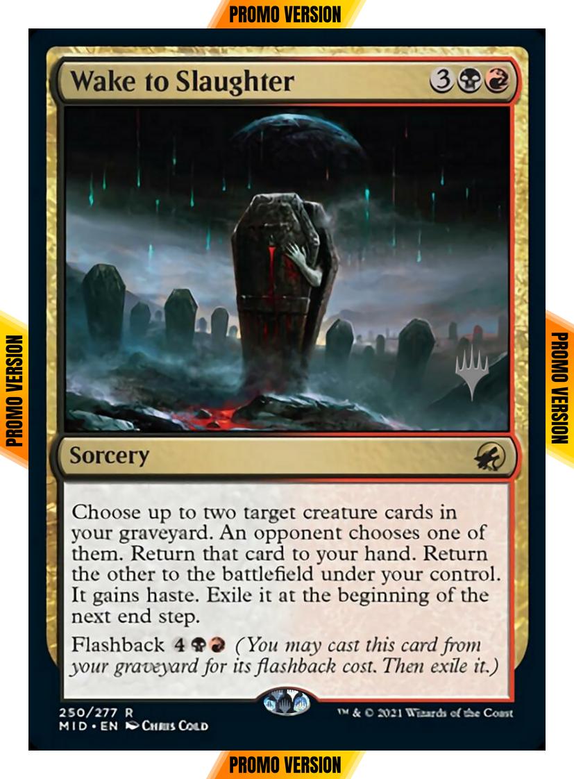 Wake to Slaughter [Promo Pack] [250p] [Innistrad: Midnight Hunt Promos] [Non-Foil]