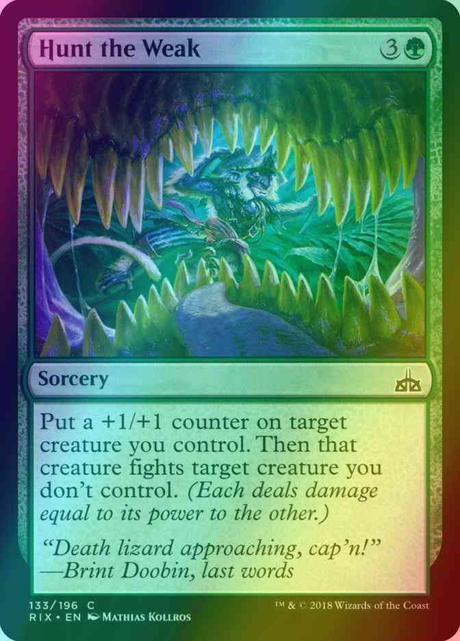 Hunt the Weak [133] [Rivals of Ixalan] [Foil]