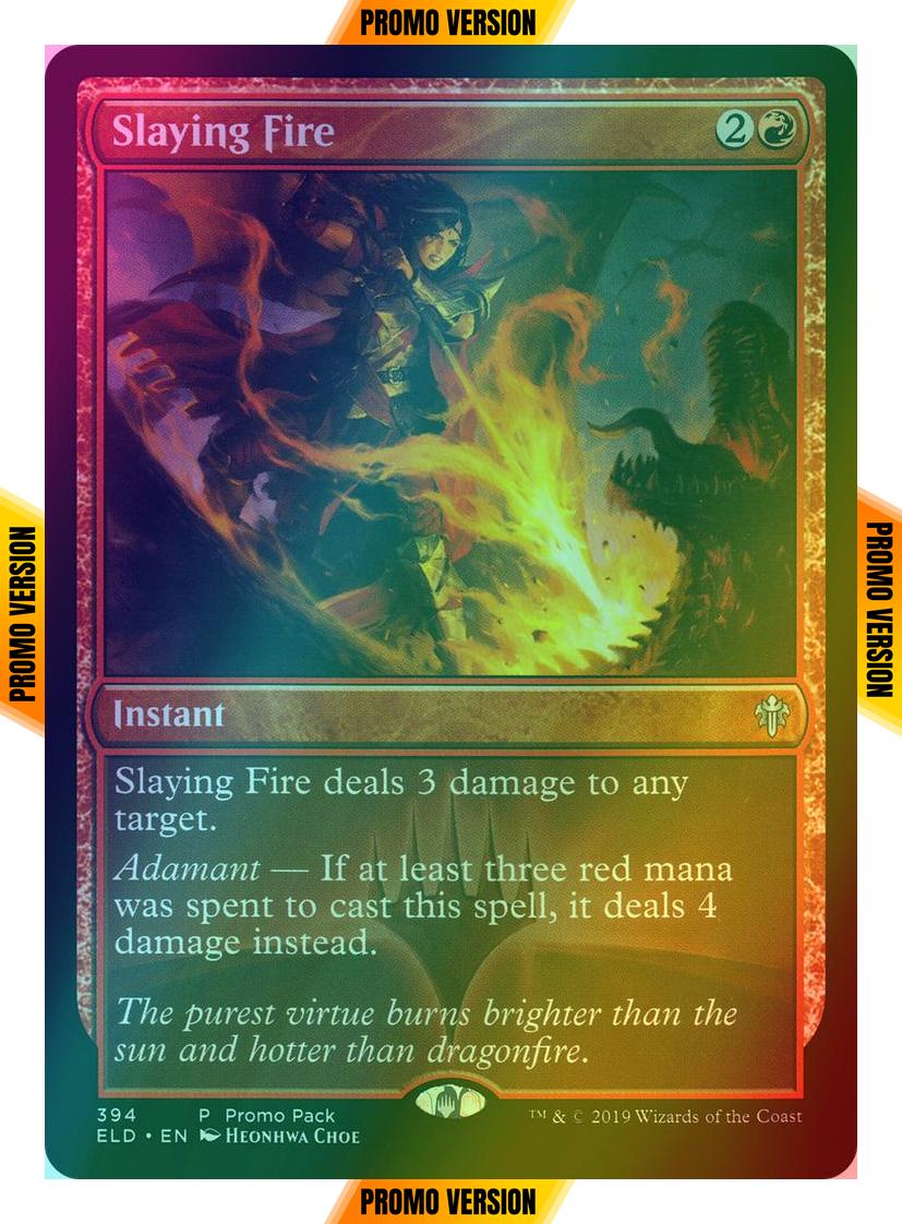 Slaying Fire [394] [Dark Frame Promo Pack] [Throne of Eldraine] [Foil]