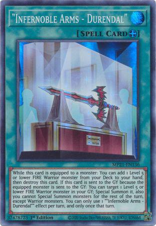 "Infernoble Arms - Durendal" - MP21-EN136 - Super Rare - 1st Edition