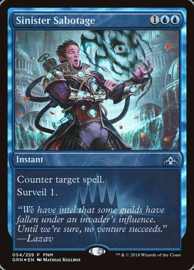 Sinister Sabotage [54] [Guilds of Ravnica Promos] [Foil]