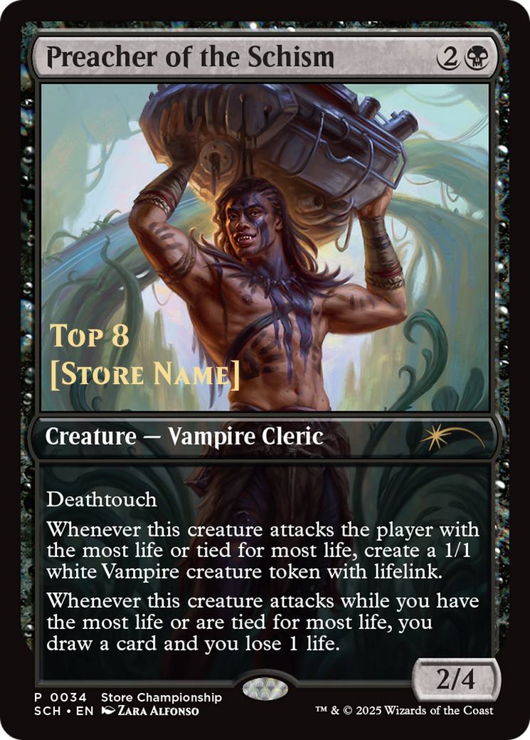Preacher of the Schism - Store Stamp [34] [Store Championships] [Non-Foil]