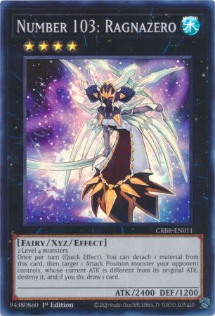 Number 103: Ragnazero - CRBR-EN011 - Super Rare - 1st Edition