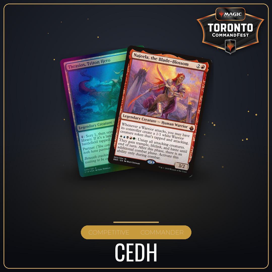CEDH - Friday August 21st - 4:30 PM [Round 14 - CommandFest Toronto]