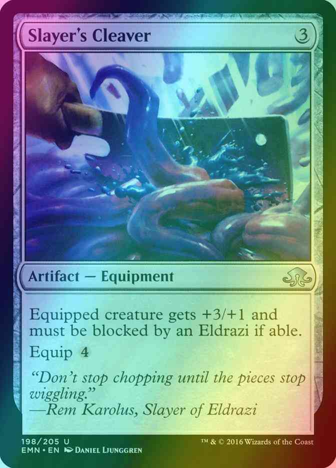 Slayer's Cleaver [198] [Eldritch Moon] [Foil]