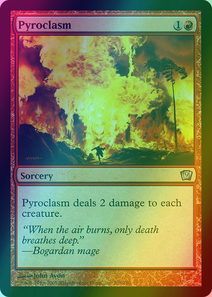 Pyroclasm [208x] [Ninth Edition] [Foil]