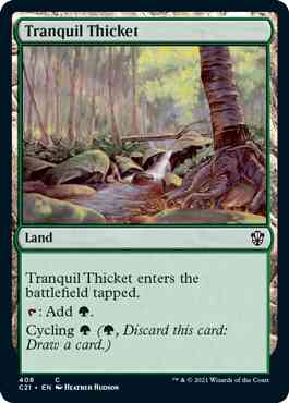 Tranquil Thicket [408] [Commander 2021] [Non-Foil]
