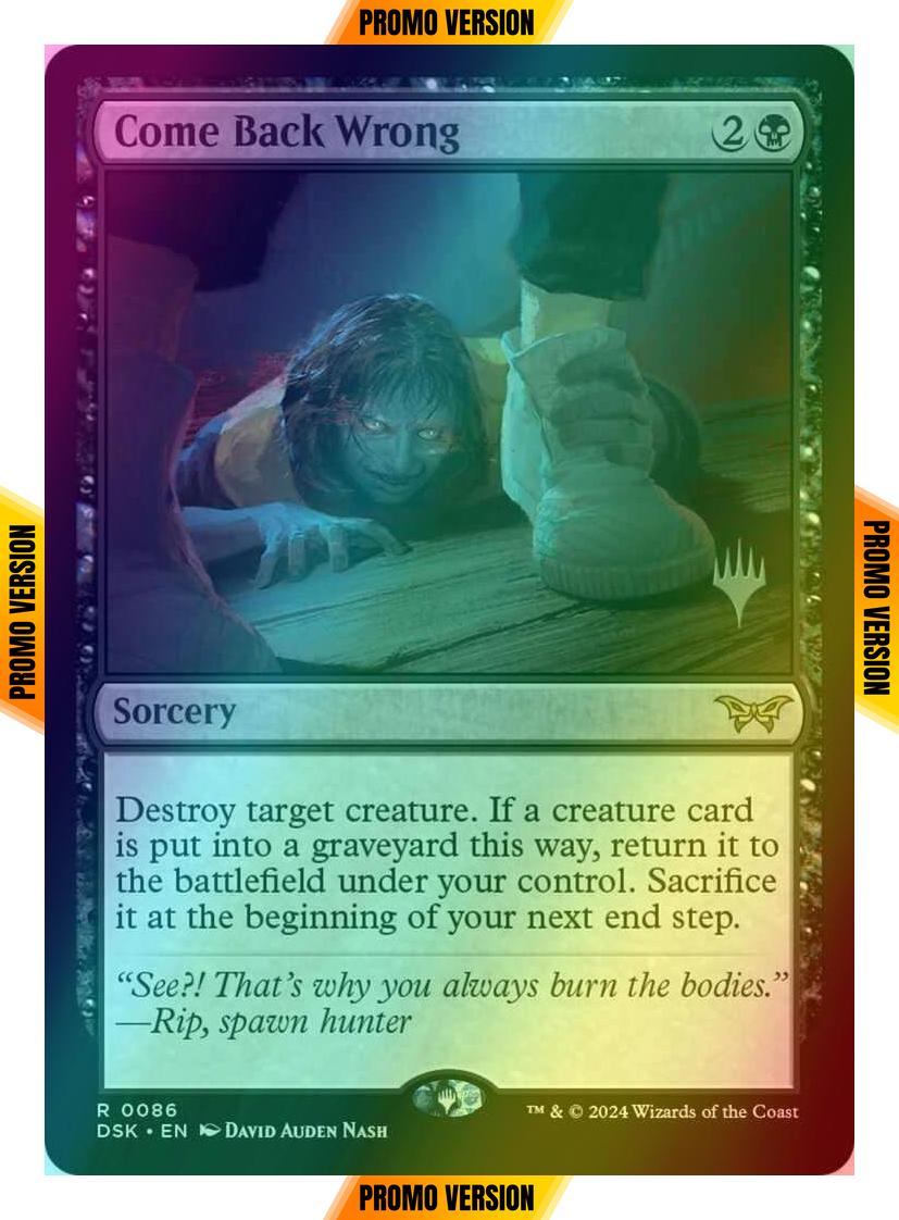 Come Back Wrong [86p] [Promo Pack] [Duskmourn: House of Horror: Promos] [Foil]