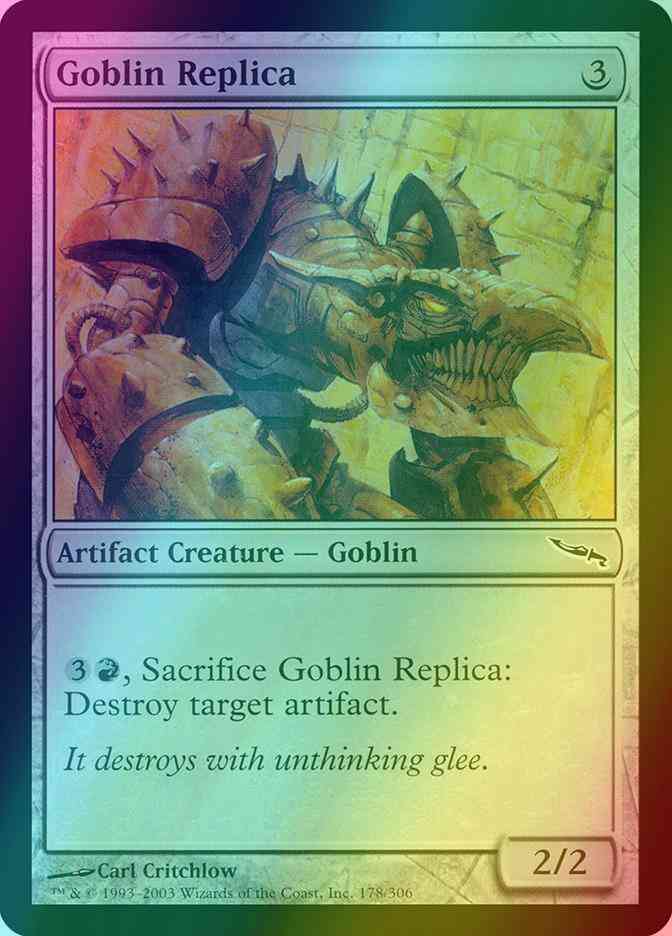 Goblin Replica [178] [Mirrodin] [Foil]