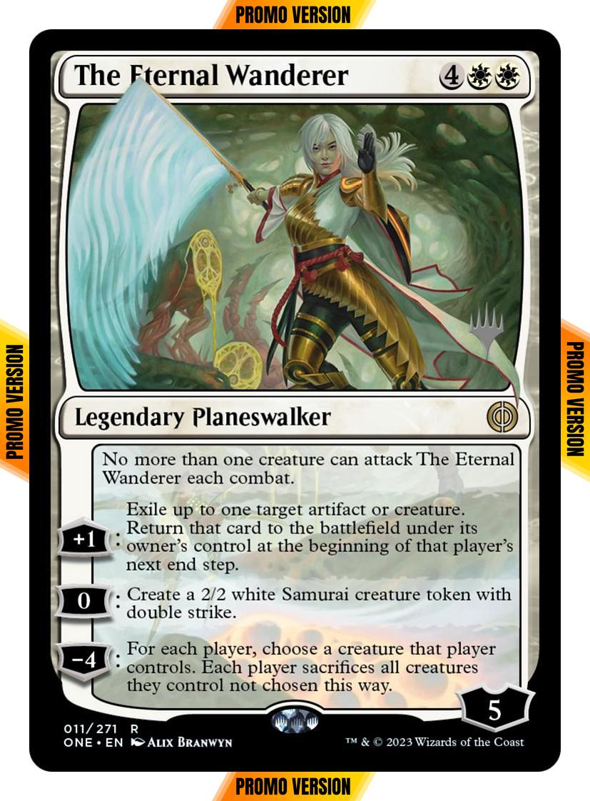 The Eternal Wanderer [11p] [Promo Pack] [Phyrexia: All Will Be One: Promos] [Non-Foil]