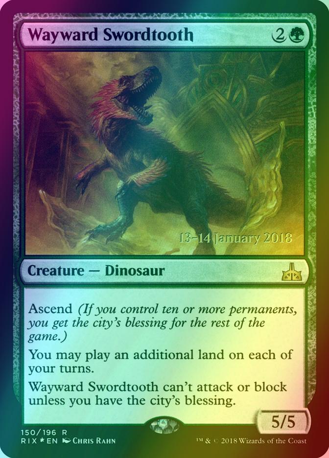 Wayward Swordtooth [150s] [Rivals of Ixalan Promos] [Foil]