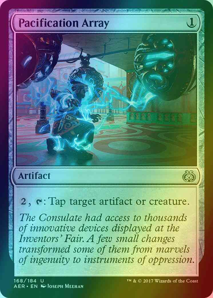 Pacification Array [168] [Aether Revolt] [Foil]
