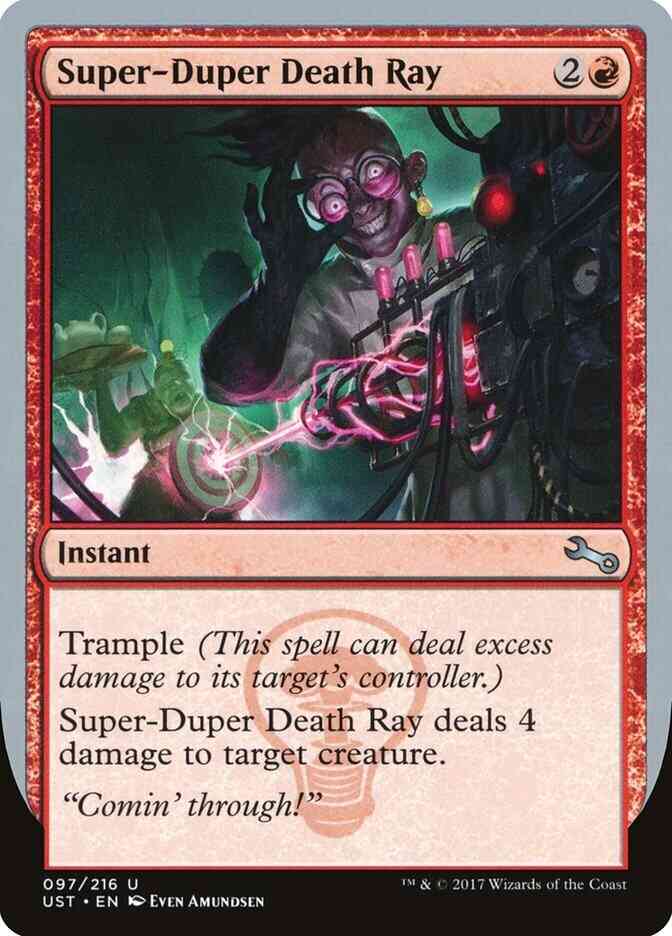Super-Duper Death Ray [97] [Unstable] [Non-Foil]